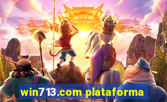 win713.com plataforma